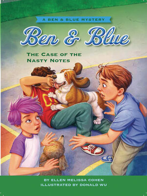 cover image of The Case of the Nasty Notes